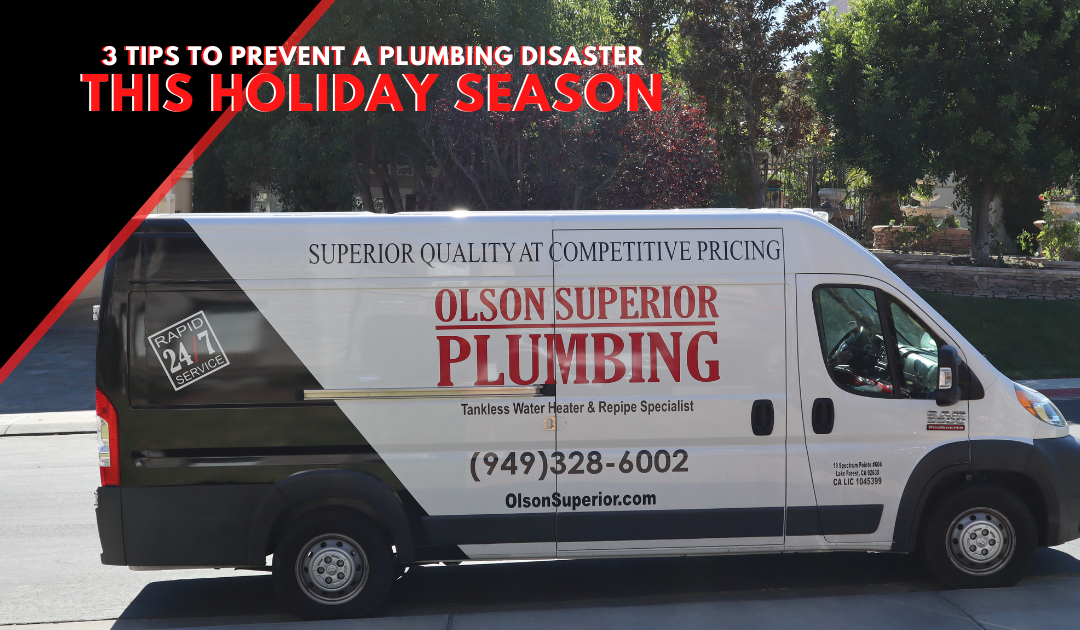 3 Tips To Prevent A Plumbing Disaster This Holiday Season