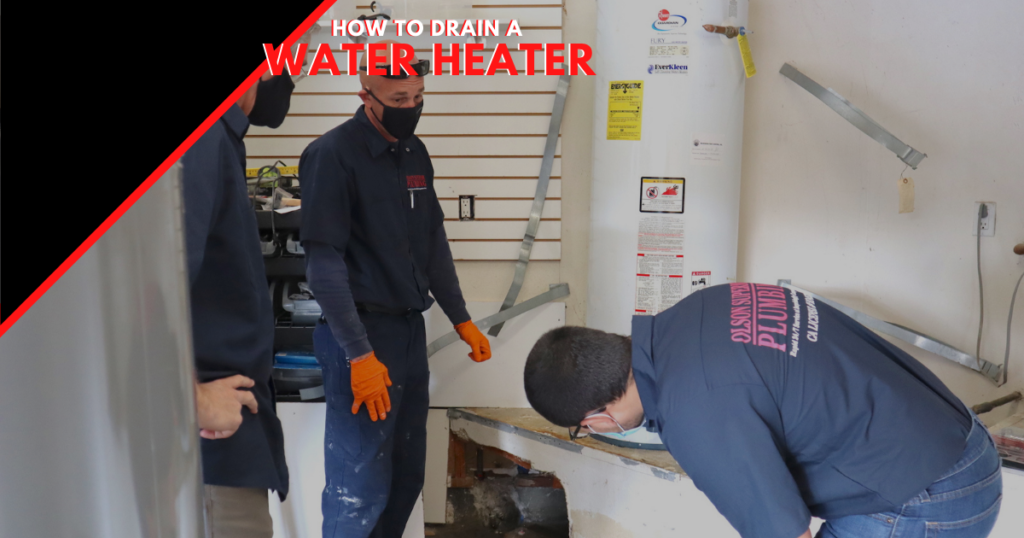 How To Drain A Water Heater | Plumber Near Me | Plumber | Orange County, CA