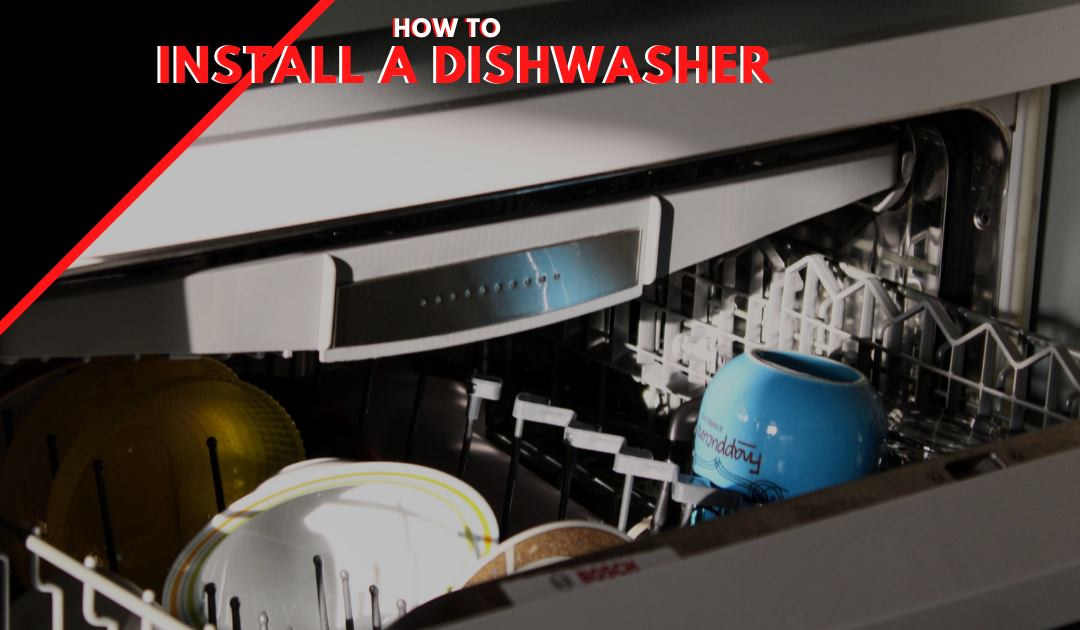 How to Install a Dishwasher in 4 Easy Steps